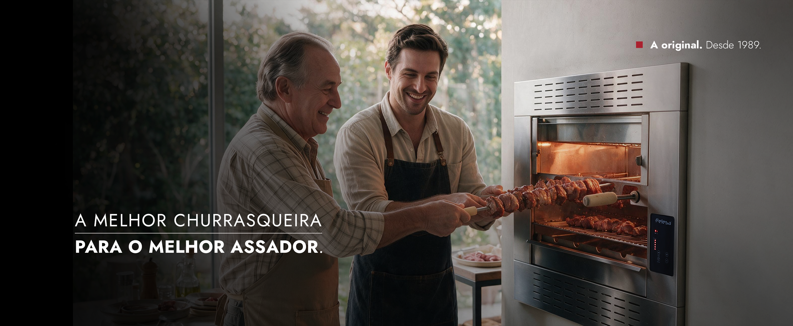 A melhor churrasqueira para o melhor assador